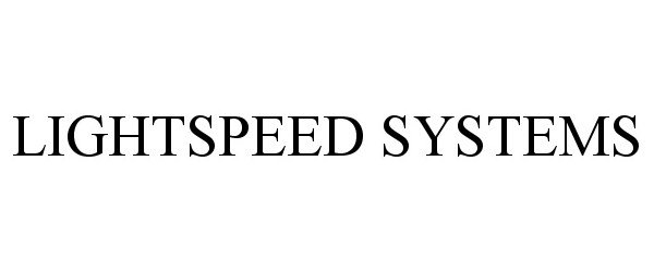  LIGHTSPEED SYSTEMS