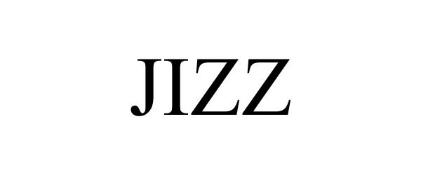 Trademark Logo JIZZ