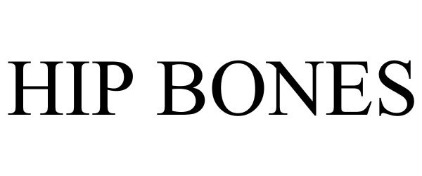 Trademark Logo HIP BONES
