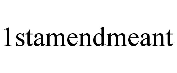 Trademark Logo 1STAMENDMEANT