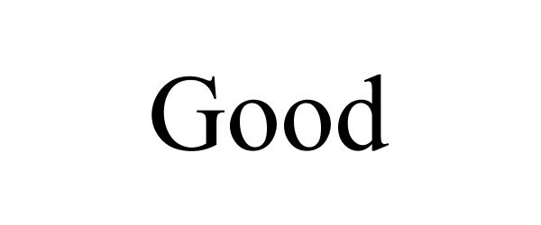 Trademark Logo GOOD