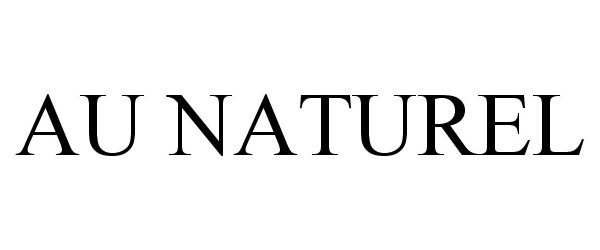 Trademark Logo AU NATUREL