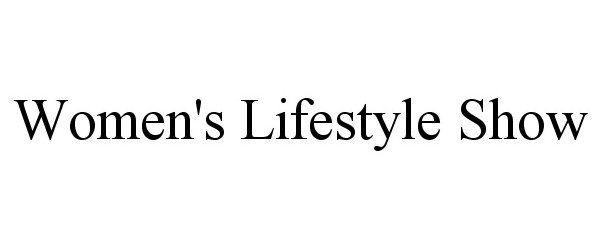 WOMEN'S LIFESTYLE SHOW