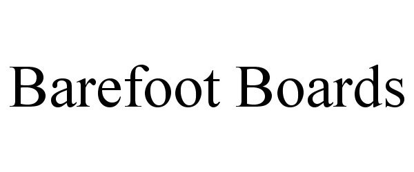 Trademark Logo BAREFOOT BOARDS