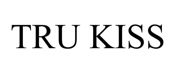 Trademark Logo TRU KISS