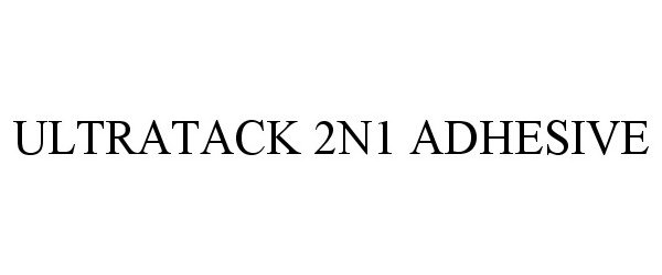 Trademark Logo ULTRATACK 2N1 ADHESIVE