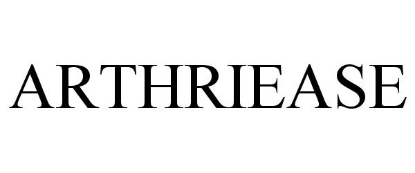 Trademark Logo ARTHRIEASE