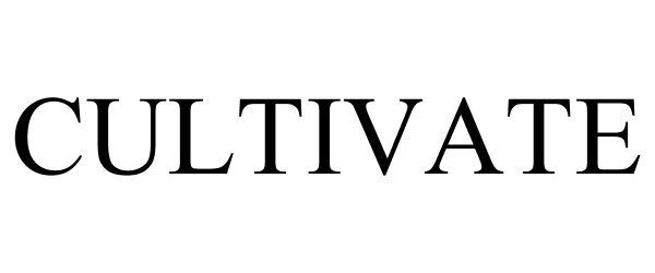 Trademark Logo CULTIVATE