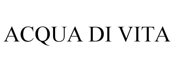 Trademark Logo ACQUA DI VITA