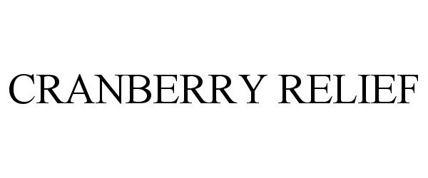 Trademark Logo CRANBERRY RELIEF