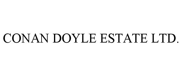  CONAN DOYLE ESTATE LTD.