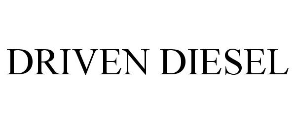 Trademark Logo DRIVEN DIESEL