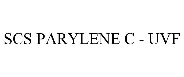 Trademark Logo SCS PARYLENE C - UVF