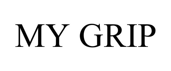 Trademark Logo MY GRIP