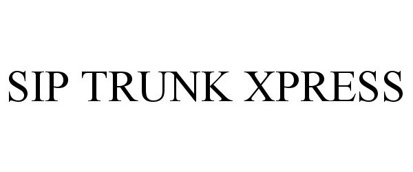  SIP TRUNK XPRESS