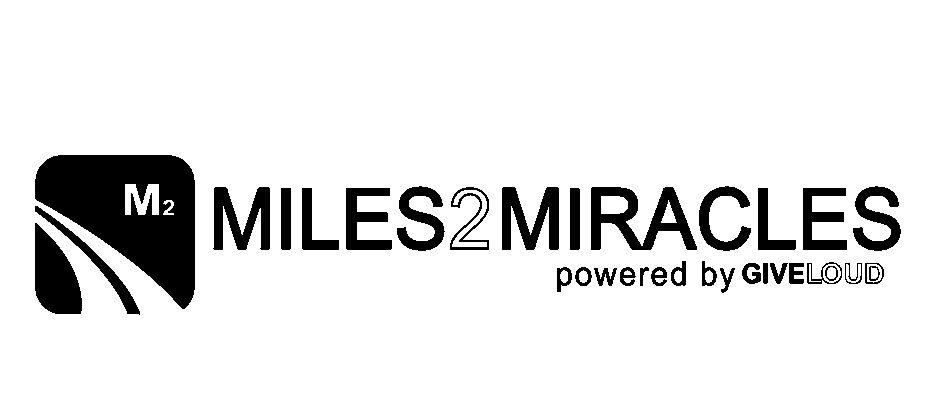  M2 MILES2MIRACLES POWERED BY GIVELOUD