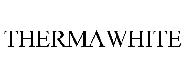 Trademark Logo THERMAWHITE