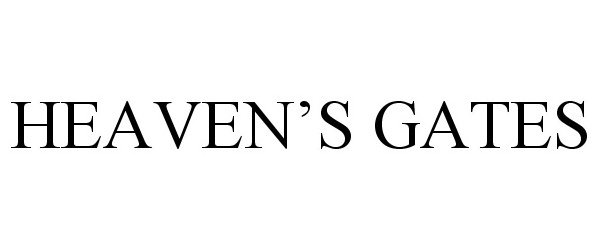 Trademark Logo HEAVEN'S GATES