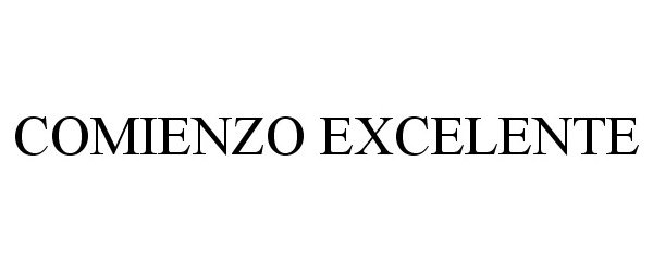 Trademark Logo COMIENZO EXCELENTE
