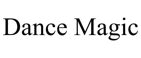 Trademark Logo DANCE MAGIC