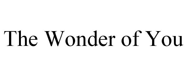  THE WONDER OF YOU