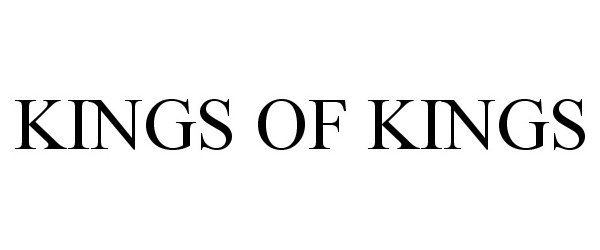 Trademark Logo KINGS OF KINGS