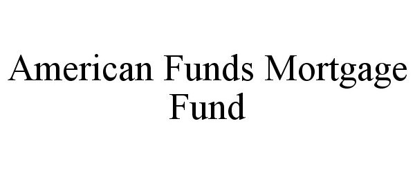  AMERICAN FUNDS MORTGAGE FUND