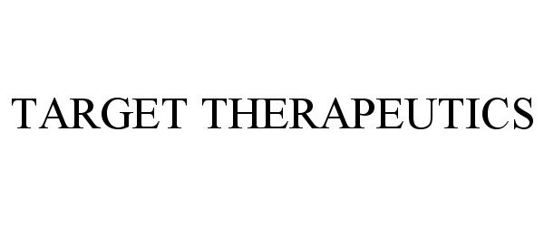 Trademark Logo TARGET THERAPEUTICS