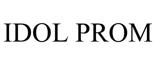 Trademark Logo IDOL PROM