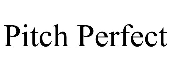 Trademark Logo PITCH PERFECT