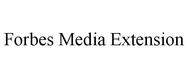  FORBES MEDIA EXTENSION