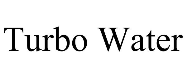 Trademark Logo TURBO WATER