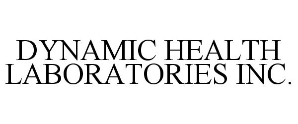 Trademark Logo DYNAMIC HEALTH LABORATORIES INC.