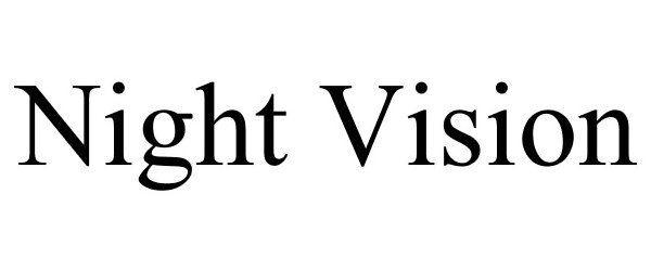 Trademark Logo NIGHT VISION