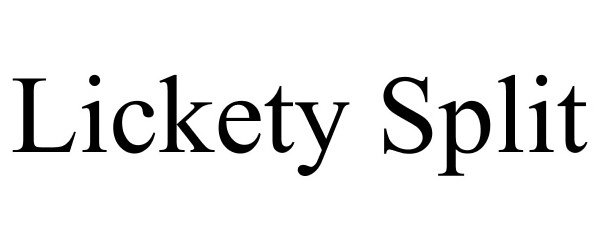 Trademark Logo LICKETY SPLIT