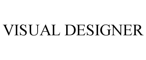 Trademark Logo VISUAL DESIGNER