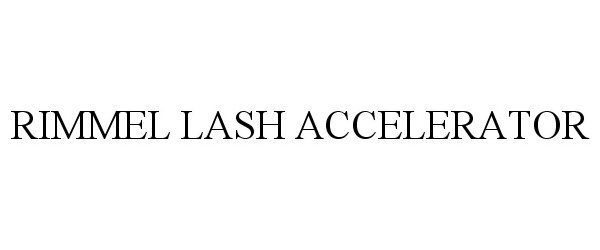 Trademark Logo RIMMEL LASH ACCELERATOR