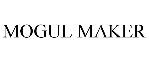 Trademark Logo MOGUL MAKER