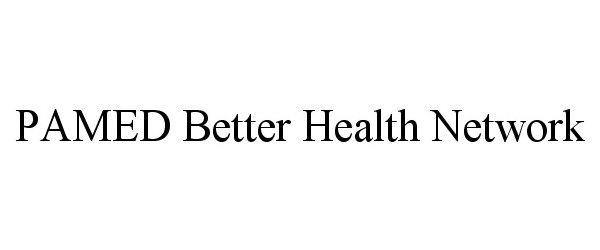  PAMED BETTER HEALTH NETWORK