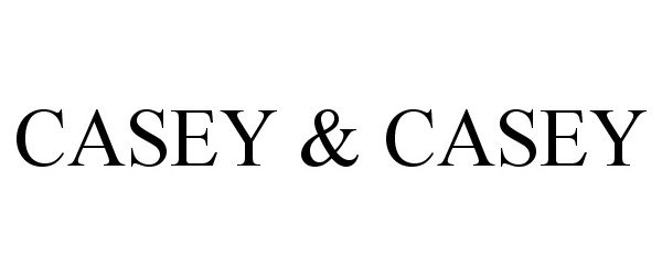  CASEY &amp; CASEY