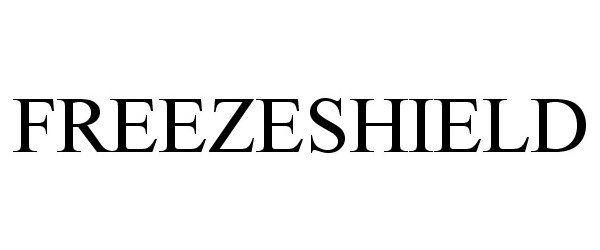 Trademark Logo FREEZESHIELD