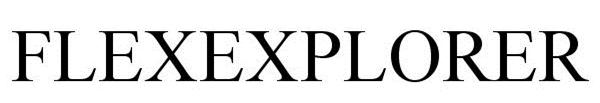 Trademark Logo FLEXEXPLORER