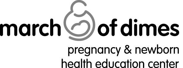  MARCH OF DIMES PREGNANCY &amp; NEWBORN HEALTH EDUCATION CENTER