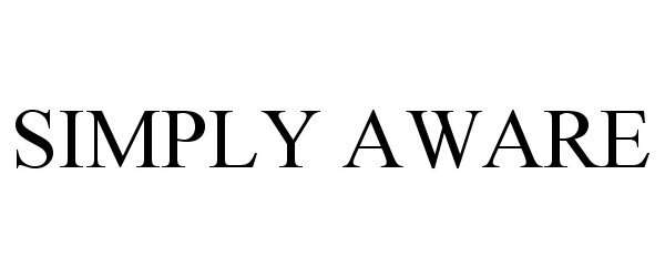 Trademark Logo SIMPLY AWARE