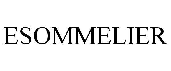 Trademark Logo ESOMMELIER