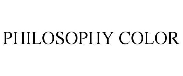  PHILOSOPHY COLOR