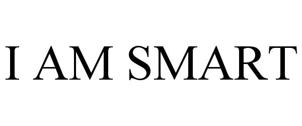 Trademark Logo I AM SMART