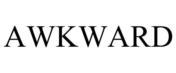 Trademark Logo AWKWARD