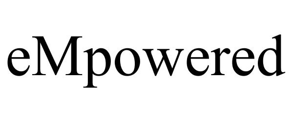 EMPOWERED