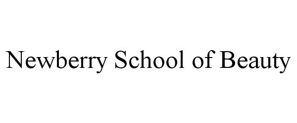  NEWBERRY SCHOOL OF BEAUTY